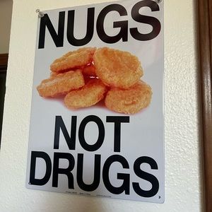 nugs not drugs sign